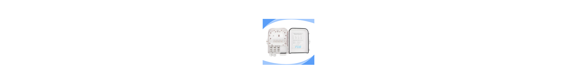 Boîtier Fibre Optique FTTH Maroc | Coffret Raccordement Abonné