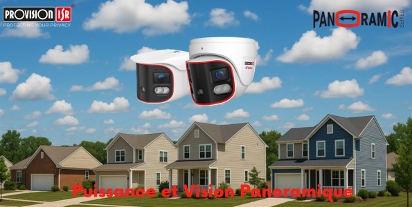 CAMERA PANORAMIQUE : COUVERTURE INÉGALÉE. IMPACT MAXIMAL.